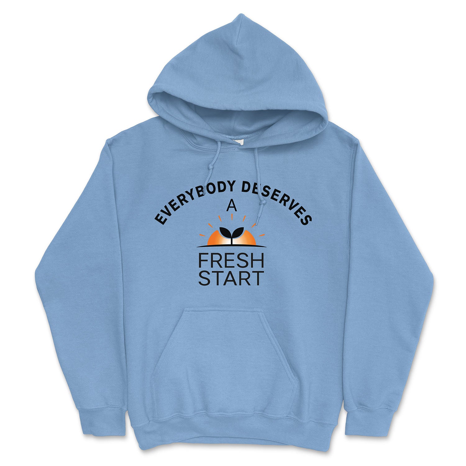 Light blue hoodie with motivational text on a white background