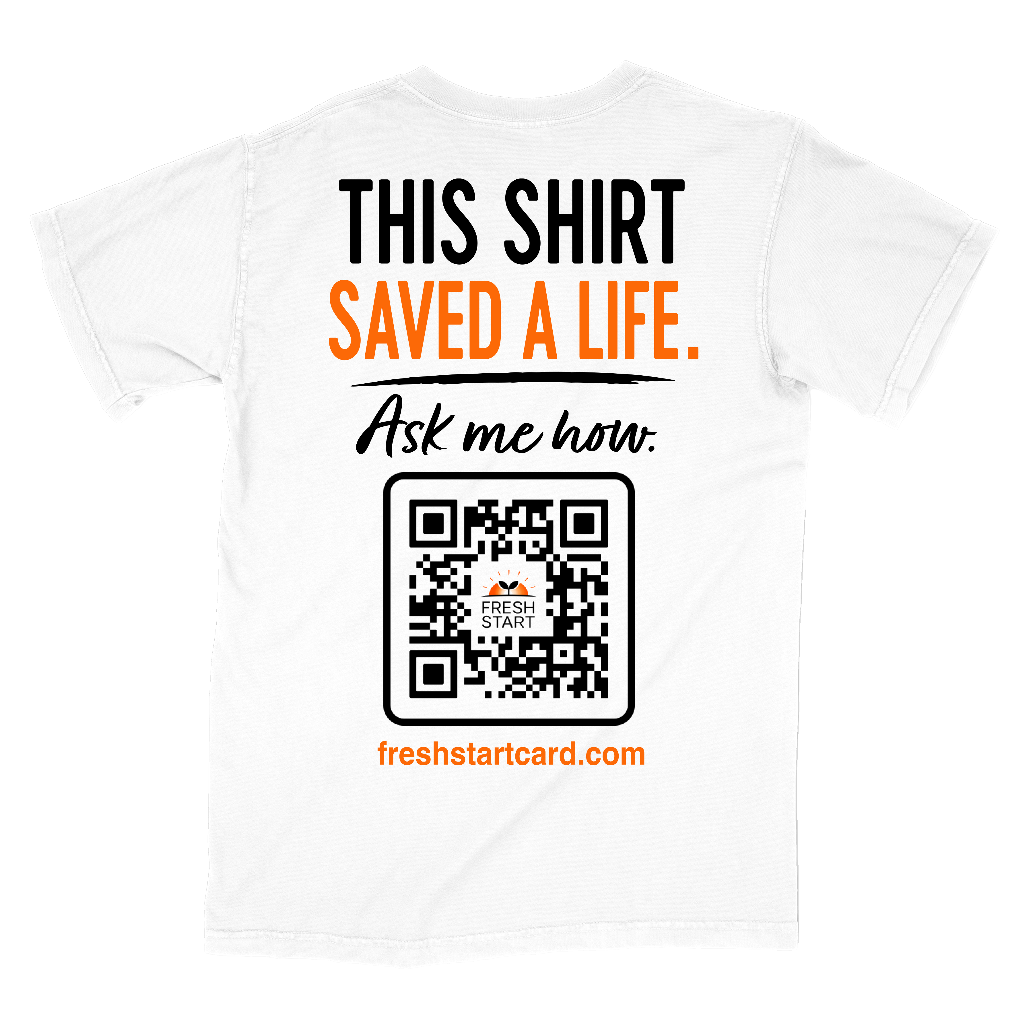 This Shirt Saved a Life T-Shirt